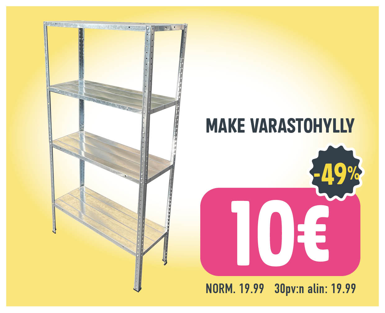 Make varastohylly